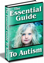 Essential Guide To Autism
